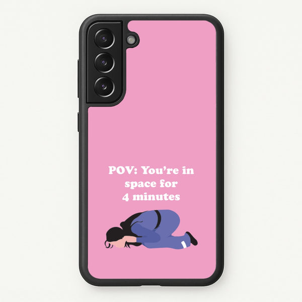 POV: You're In Space For 4 Minutes  - Memes Phone Case for Galaxy S21 Plus