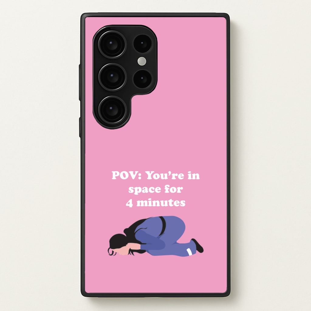 POV: You're In Space For 4 Minutes  - Memes Phone Case for Galaxy S24 Ultra