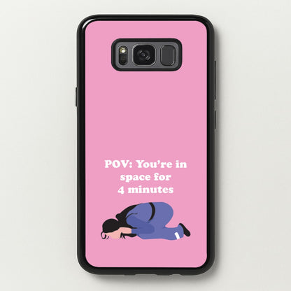 POV: You're In Space For 4 Minutes  - Memes Phone Case for Galaxy S8 Plus