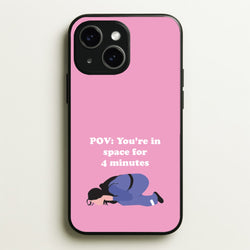 POV: You're In Space For 4 Minutes  - Memes Phone Case for iPhone 14