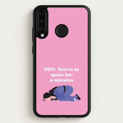 POV: You're In Space For 4 Minutes  - Memes Phone Case for Huawei P30 Lite