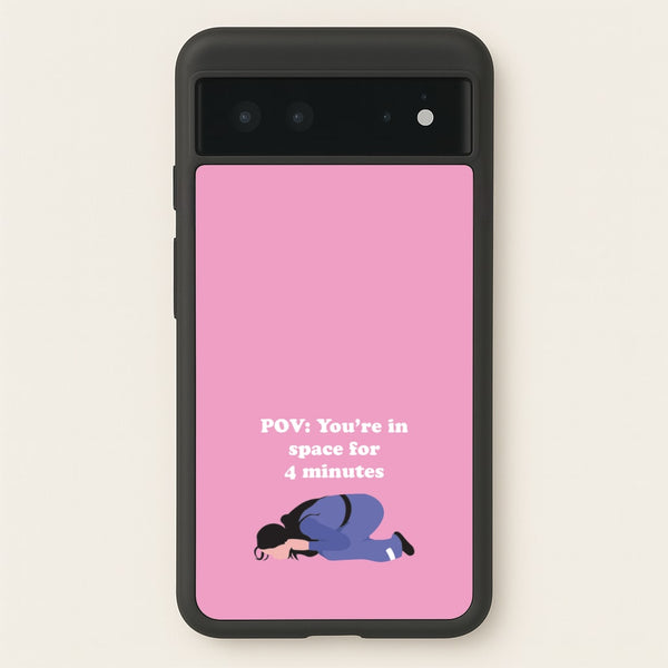 POV: You're In Space For 4 Minutes  - Memes Phone Case for Google Pixel 6