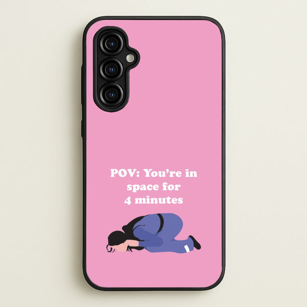 POV: You're In Space For 4 Minutes  - Memes Phone Case for Galaxy A54