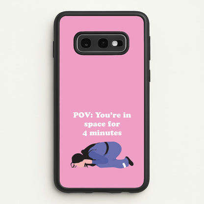 POV: You're In Space For 4 Minutes  - Memes Phone Case for Galaxy S10e