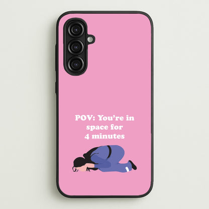 POV: You're In Space For 4 Minutes  - Memes Phone Case for Galaxy A16
