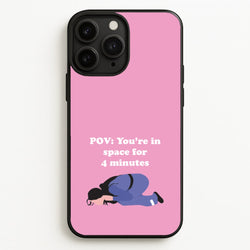 POV: You're In Space For 4 Minutes  - Memes Phone Case for iPhone 11 Pro