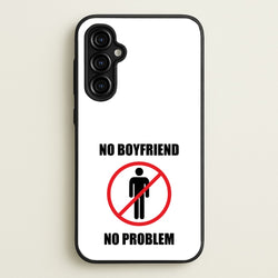 No Boyfriend No Problem  - Tate Mcrae Phone Case for Galaxy A54