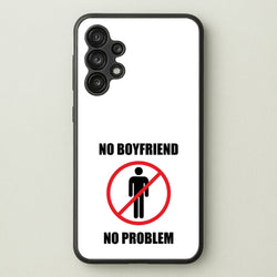 No Boyfriend No Problem  - Tate Mcrae Phone Case for Galaxy A13