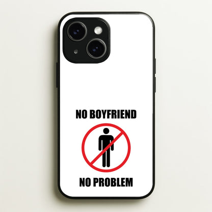 No Boyfriend No Problem  - Tate Mcrae Phone Case for iPhone 15