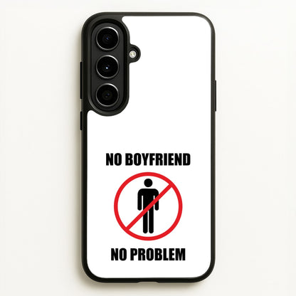 No Boyfriend No Problem  - Tate Mcrae Phone Case for Galaxy A56