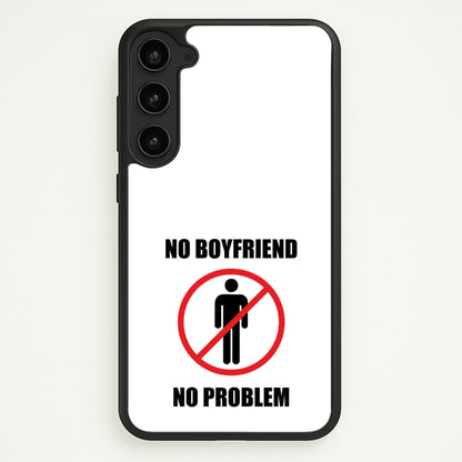 No Boyfriend No Problem  - Tate Mcrae Phone Case for Galaxy S23