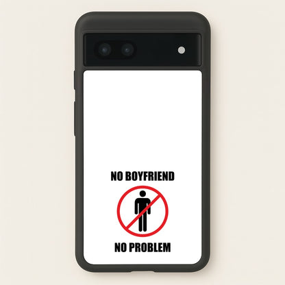 No Boyfriend No Problem  - Tate Mcrae Phone Case for Google Pixel 7a