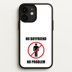No Boyfriend No Problem  - Tate Mcrae Phone Case for iPhone 11