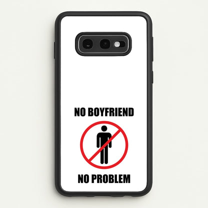 No Boyfriend No Problem  - Tate Mcrae Phone Case for Galaxy S10e