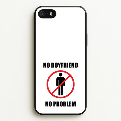 No Boyfriend No Problem  - Tate Mcrae Phone Case for iPhone 5 / 5s / SE 2016