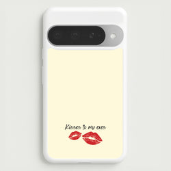 Kisses To My Exes Phone Case for Google Pixel 10 Pro XL