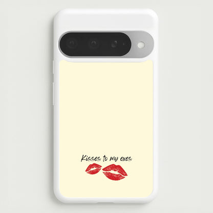 Kisses To My Exes Phone Case for Google Pixel 10 Pro XL