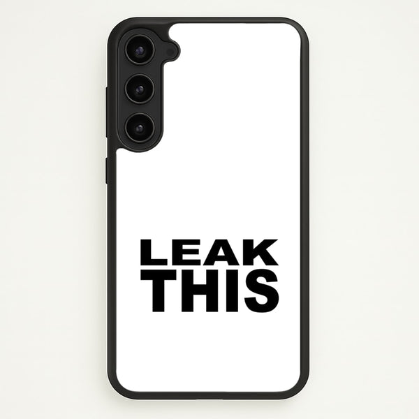 Leak This  - Tate Mcrae Phone Case for Galaxy S23