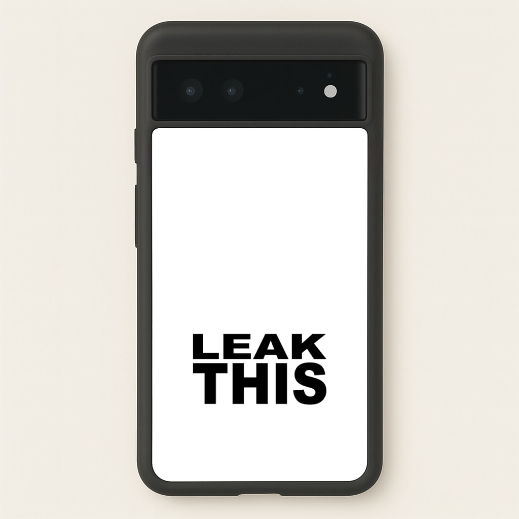 Leak This  - Tate Mcrae Phone Case for Google Pixel 6