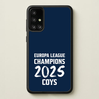 Europa League Winners 2025 - COYS  - Football Phone Case for Galaxy A71