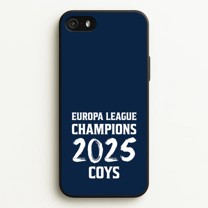 Europa League Winners 2025 - COYS  - Football Phone Case for iPhone 5 / 5s / SE 2016
