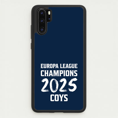 Europa League Winners 2025 - COYS  - Football Phone Case for Huawei P30 Pro