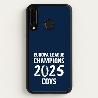 Europa League Winners 2025 - COYS  - Football Phone Case for Huawei P30 Lite