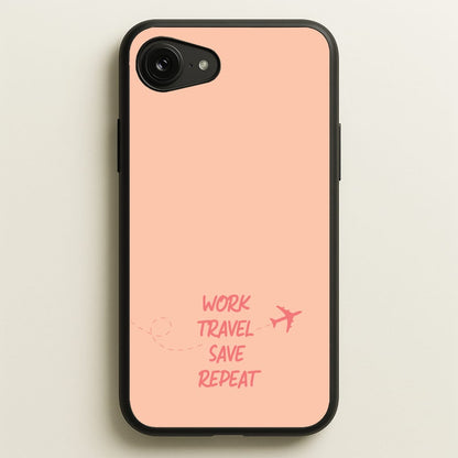 Work Travel Save Repeat - Travel  - Travel Phone Case for iPhone 16e