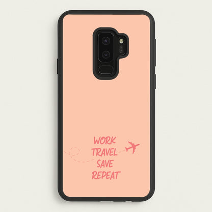 Work Travel Save Repeat - Travel  - Travel Phone Case for Galaxy S9 Plus