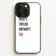 TaylorPhone Cases