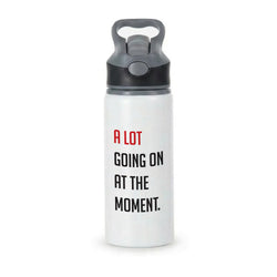 A Lot Going On At The Moment - Taylor Active Water Bottle - Black
