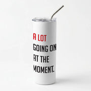 Skinny Tumbler