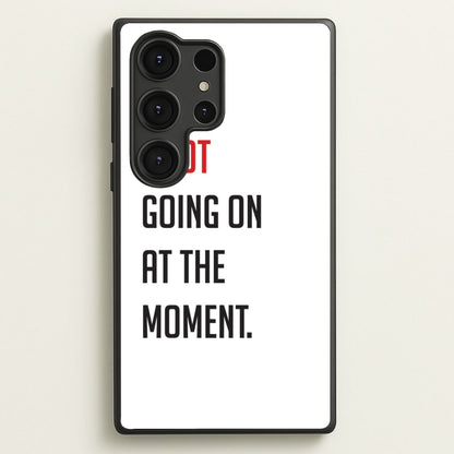 A Lot Going On At The Moment - Taylor  - Taylor Phone Case for Galaxy S25 Ultra