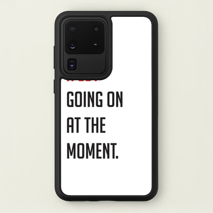 A Lot Going On At The Moment - Taylor  - Taylor Phone Case for Galaxy S20 Ultra
