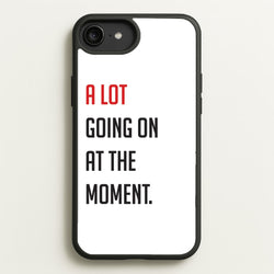 A Lot Going On At The Moment - Taylor  - Taylor Phone Case for iPhone 6 Plus / 7 Plus / 8 Plus