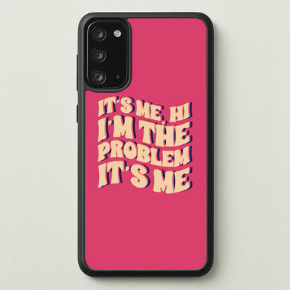 I'm The Problem It's Me - Taylor  - Taylor Phone Case for Galaxy Note 20