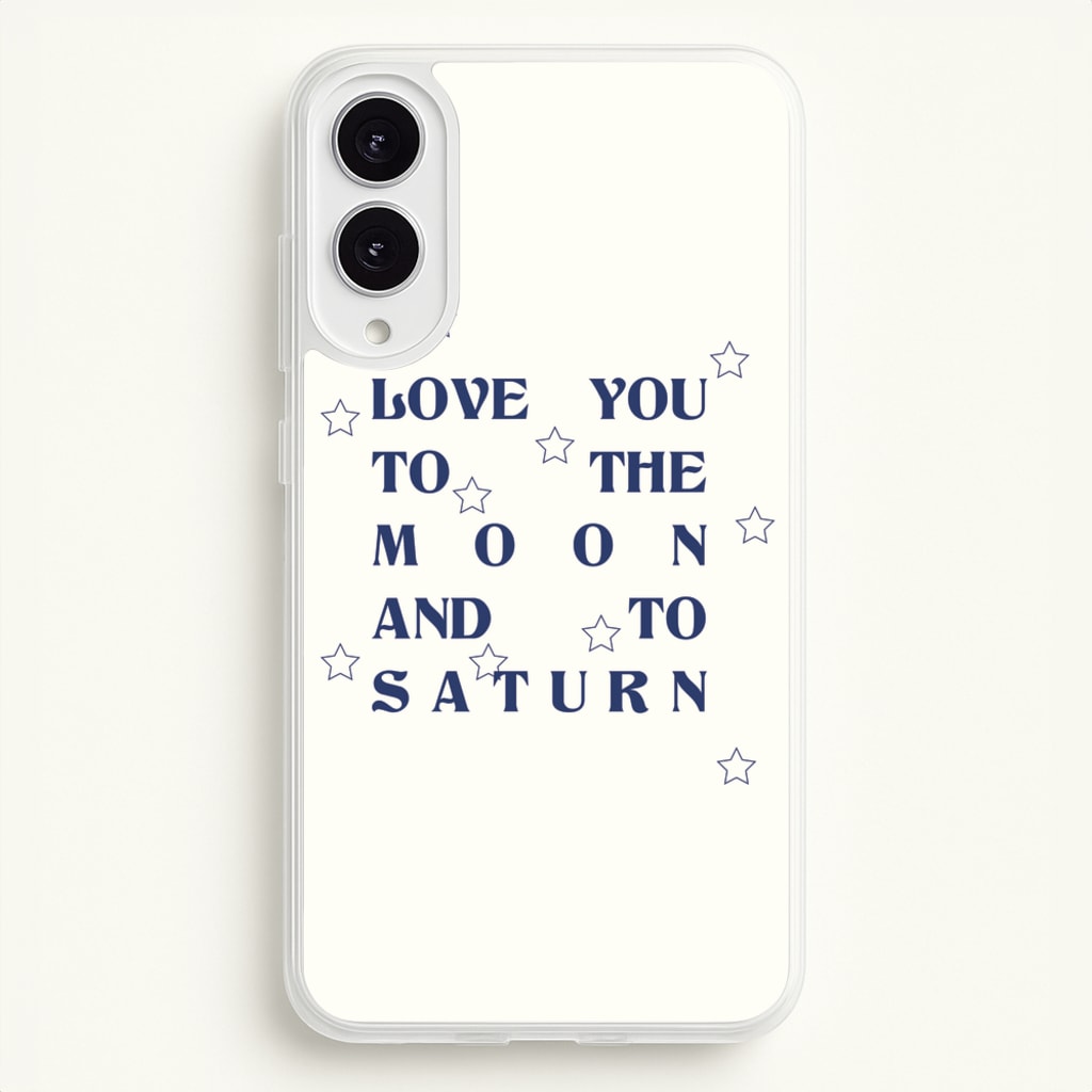 Love You To The Moon And To Saturn - Taylor  - Taylor Phone Case for Galaxy S25 Edge