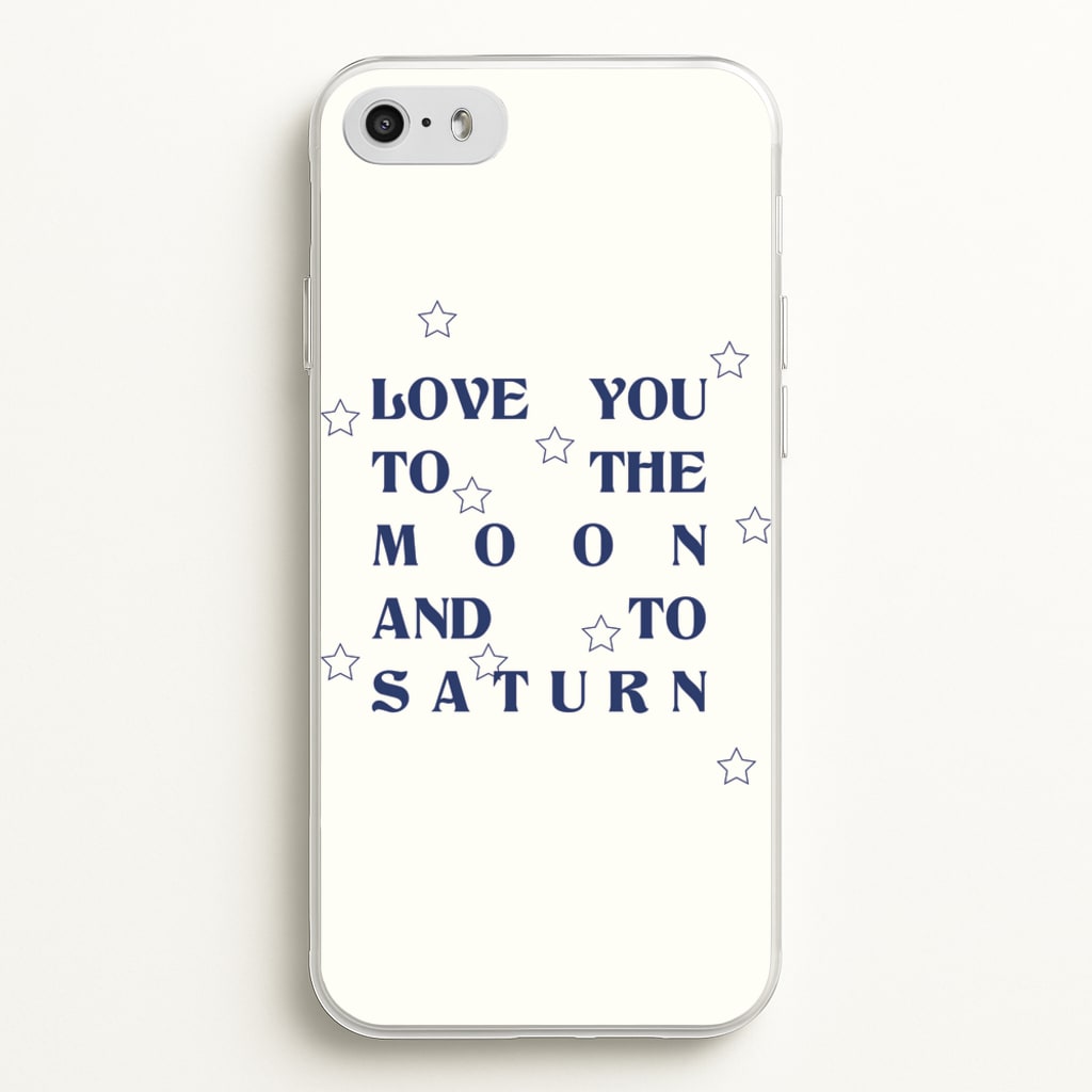 Love You To The Moon And To Saturn - Taylor  - Taylor Phone Case for iPhone 5 / 5s / SE 2016