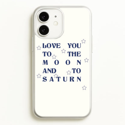 Love You To The Moon And To Saturn - Taylor  - Taylor Phone Case for iPhone 11