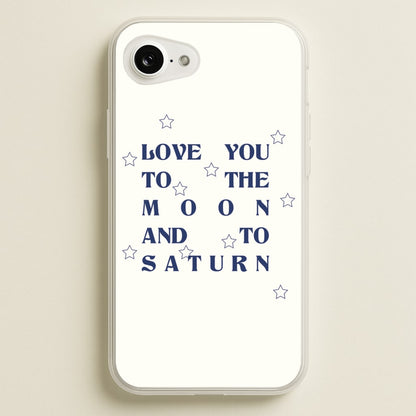 Love You To The Moon And To Saturn - Taylor  - Taylor Phone Case for iPhone 16e