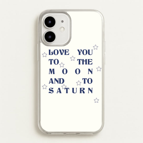 Love You To The Moon And To Saturn - Taylor  - Taylor Phone Case for iPhone 12 Mini