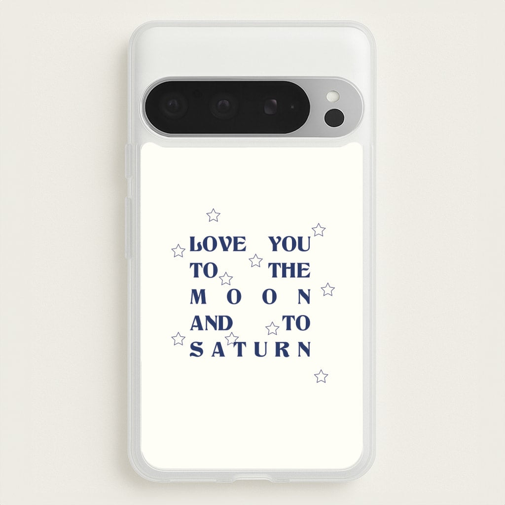 Love You To The Moon And To Saturn - Taylor  - Taylor Phone Case for Google Pixel 9 Pro XL