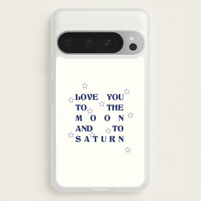 Love You To The Moon And To Saturn - Taylor  - Taylor Phone Case for Google Pixel 9 Pro XL