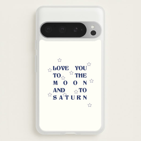 Love You To The Moon And To Saturn - Taylor  - Taylor Phone Case for Google Pixel 9 Pro XL