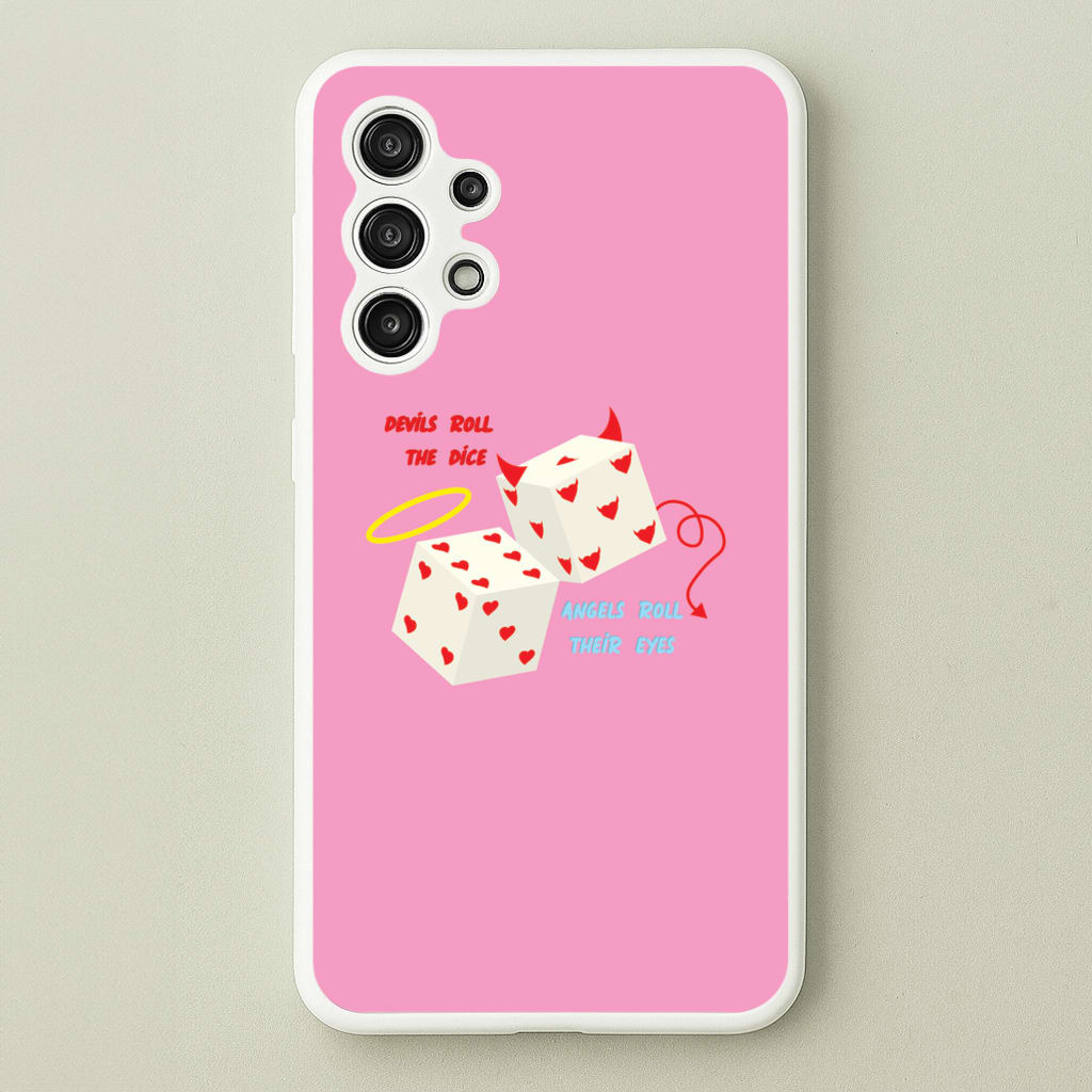 Devils Roll The Dice - Taylor  - Taylor Phone Case for Galaxy A13