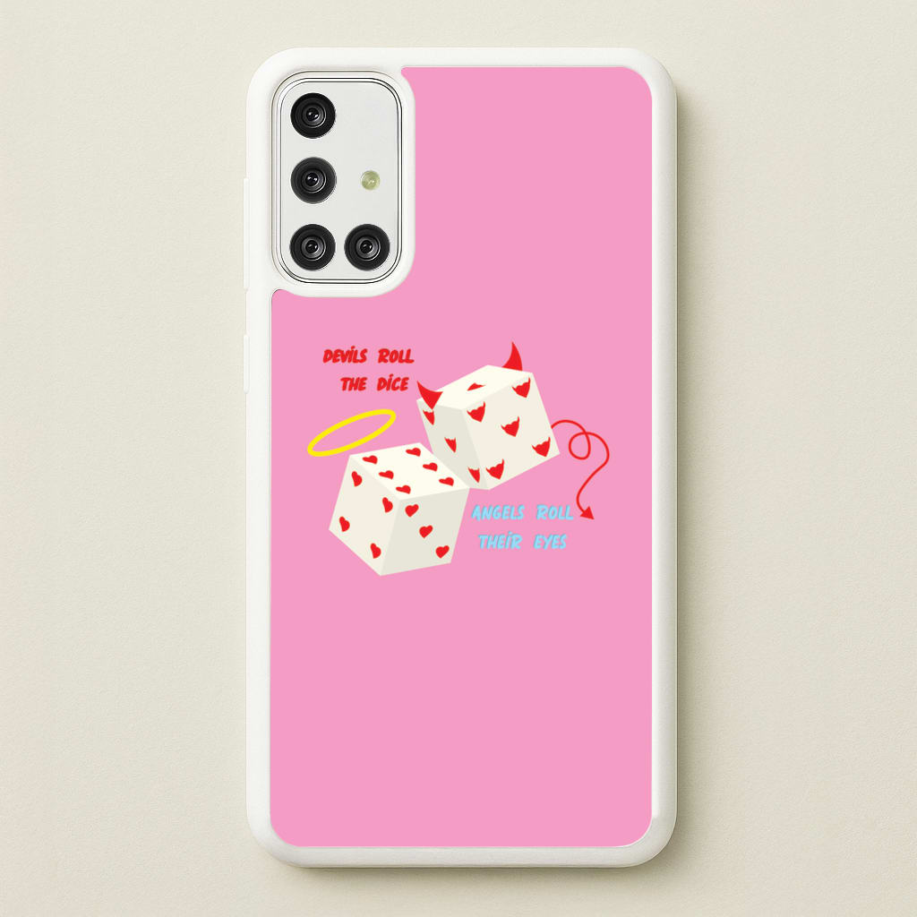 Devils Roll The Dice - Taylor  - Taylor Phone Case for Galaxy A71