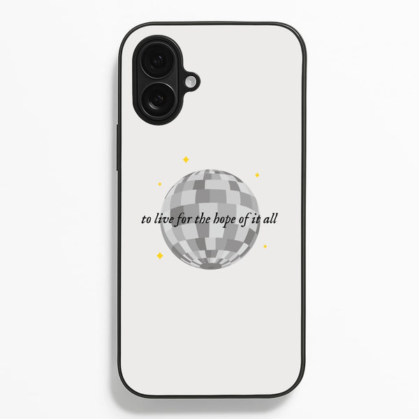 To Live For The Hope Of It All - Taylor  - Taylor Phone Case for iPhone 16 Plus