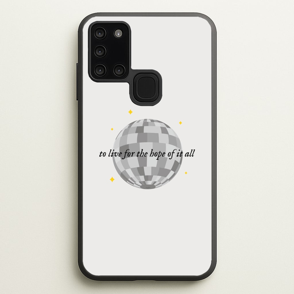 To Live For The Hope Of It All - Taylor  - Taylor Phone Case for Galaxy A21s