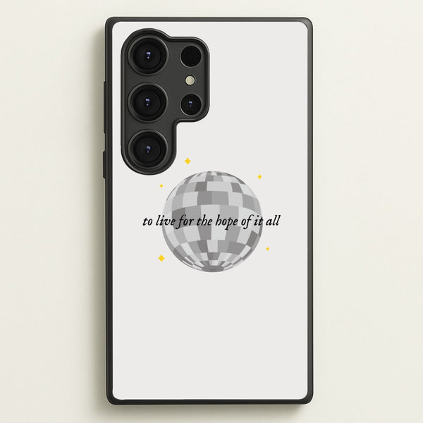 To Live For The Hope Of It All - Taylor  - Taylor Phone Case for Galaxy S25 Ultra