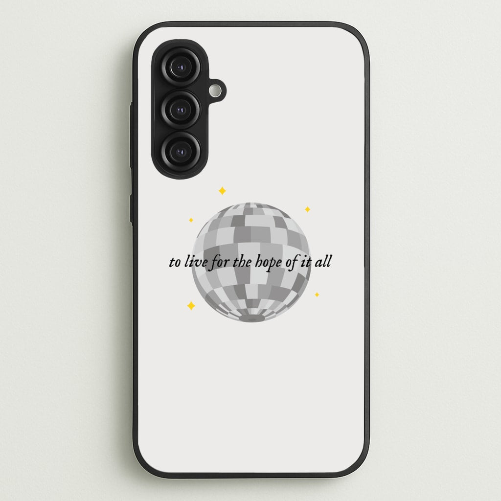 To Live For The Hope Of It All - Taylor  - Taylor Phone Case for Galaxy S23FE